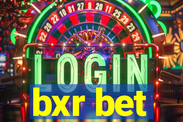 bxr bet